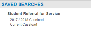 clevr Advanced Saved Searches clevr Saved Searches for Student Referral for Service