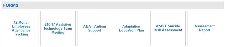 clevr Forms Widget showing 12 month employees attendance tracking, 210-17 assistive technology meeting, ABA - Autism support, adaption education plan, ASIST suicide risk assessment, and assessment report