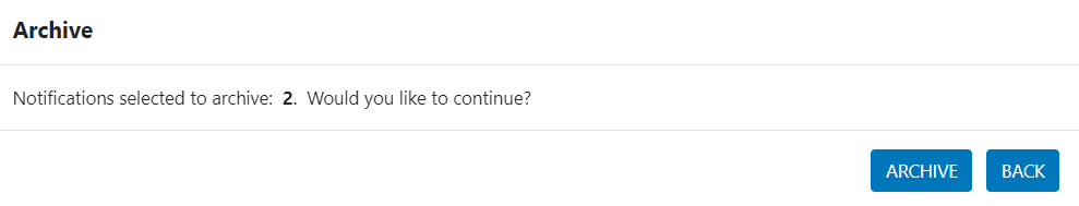 clevr Selected Archive clevr archive notice that states notifications selected to archive: 2. Would you like to continue? With an archive and back button